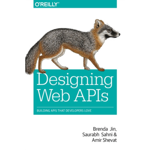 O'Reilly Media Designing Web APIs (häftad, eng)