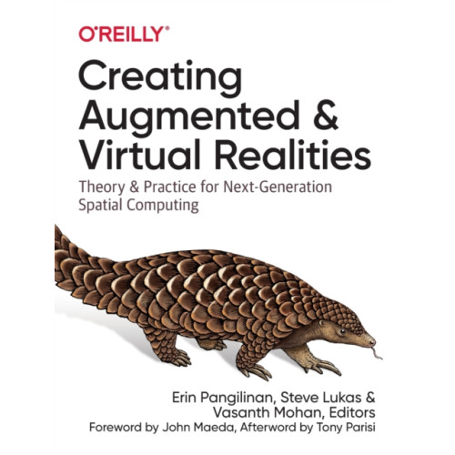 O'Reilly Media Creating Augmented and Virtual Realities (häftad, eng)