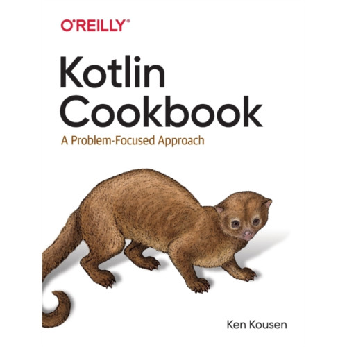 O'Reilly Media Kotlin Cookbook (häftad, eng)