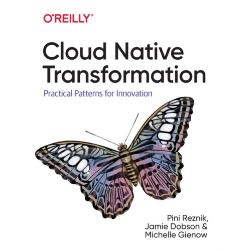 O'Reilly Media Cloud Native Transformation (häftad, eng)