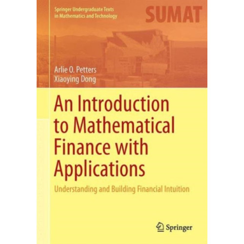 Springer-Verlag New York Inc. An Introduction to Mathematical Finance with Applications (inbunden, eng)