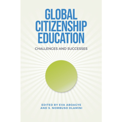 University of Toronto Press Global Citizenship Education (inbunden, eng)