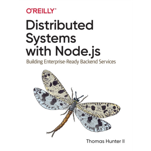 O'Reilly Media Distributed Systems with Node.js (häftad, eng)