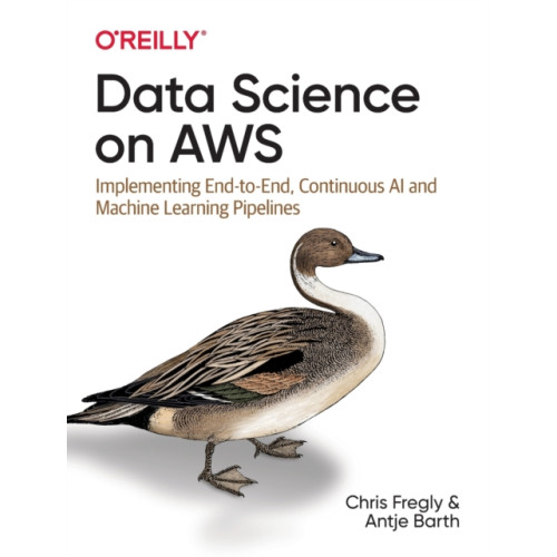 O'Reilly Media Data Science on AWS (häftad, eng)