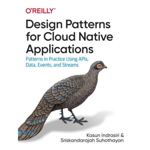 O'Reilly Media Design Patterns for Cloud Native Applications (häftad, eng)