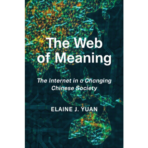 University of Toronto Press The Web of Meaning (inbunden, eng)