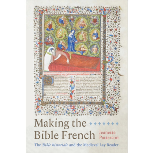 University of Toronto Press Making the Bible French (inbunden, eng)