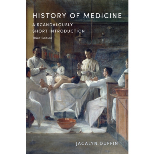 University of Toronto Press History of Medicine (häftad, eng)