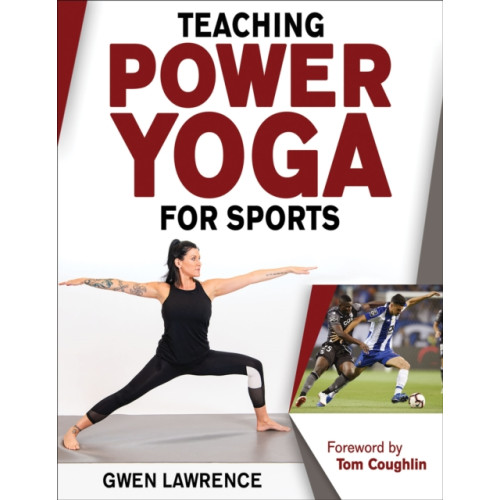 Human Kinetics Publishers Teaching Power Yoga for Sports (häftad, eng)