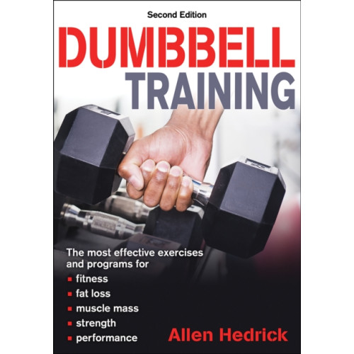 Human Kinetics Publishers Dumbbell Training (häftad, eng)