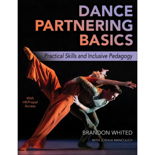 Human Kinetics Publishers Dance Partnering Basics (häftad, eng)