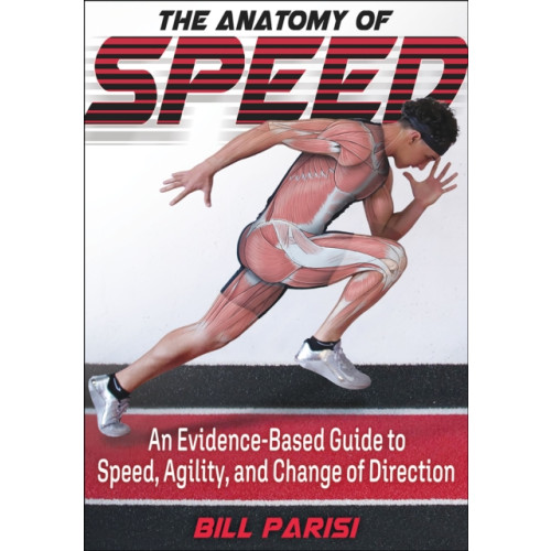 Human Kinetics Publishers The Anatomy of Speed (häftad, eng)