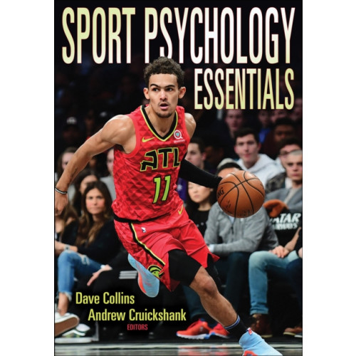 Human Kinetics Publishers Sport Psychology Essentials (häftad, eng)