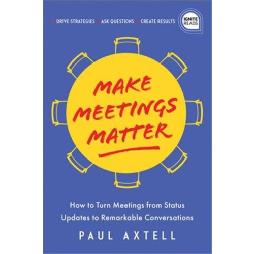 Sourcebooks, Inc Make Meetings Matter (inbunden, eng)