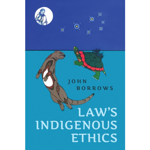 University of Toronto Press Law's Indigenous Ethics (häftad, eng)