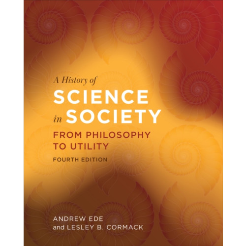 University of Toronto Press A History of Science in Society (häftad, eng)
