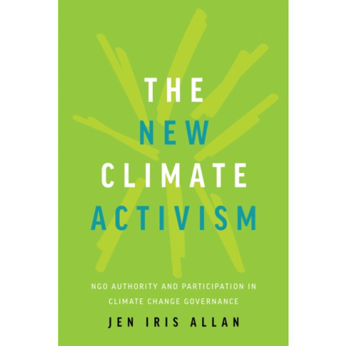 University of Toronto Press The New Climate Activism (häftad, eng)