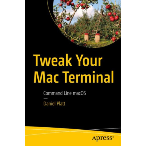 APress Tweak Your Mac Terminal (häftad, eng)