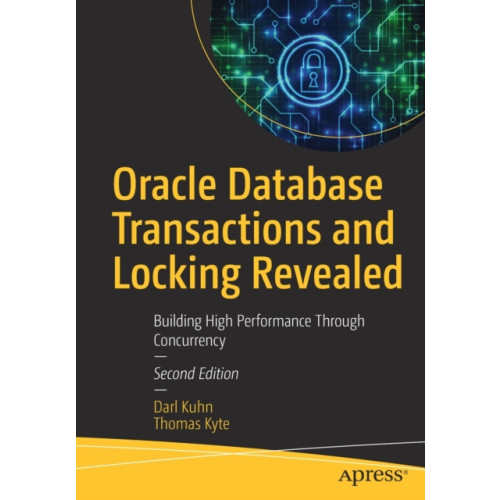 APress Oracle Database Transactions and Locking Revealed (häftad, eng)