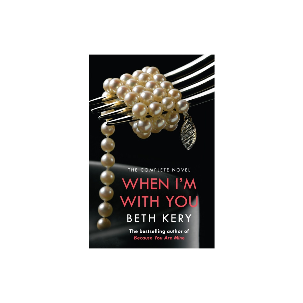 Produktbild för When I'm With You Complete Novel (Because You Are Mine Series #2) (häftad, eng)
