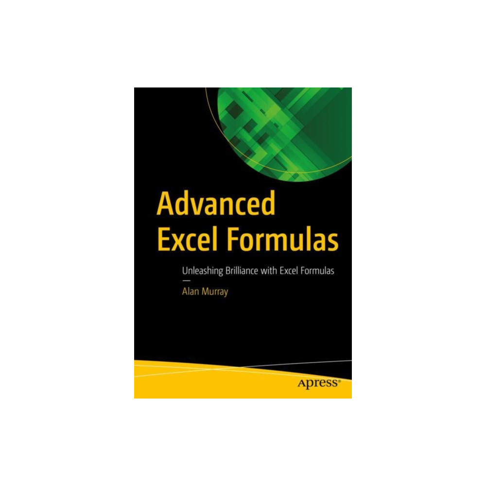 Produktbild för Advanced Excel Formulas (häftad, eng)