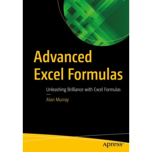 APress Advanced Excel Formulas (häftad, eng)