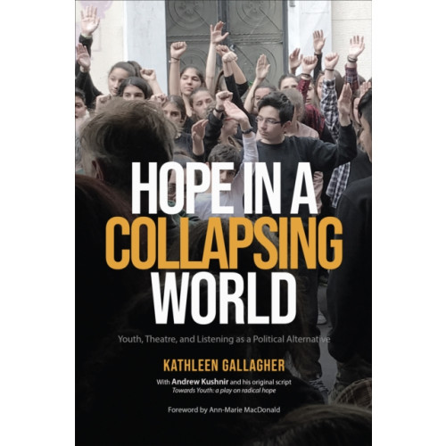 University of Toronto Press Hope in a Collapsing World (häftad, eng)