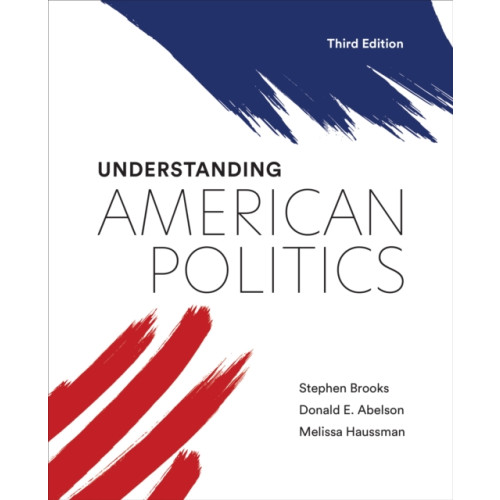 University of Toronto Press Understanding American Politics, Third Edition (häftad, eng)