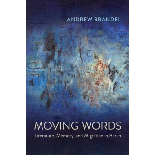 University of Toronto Press Moving Words (häftad, eng)