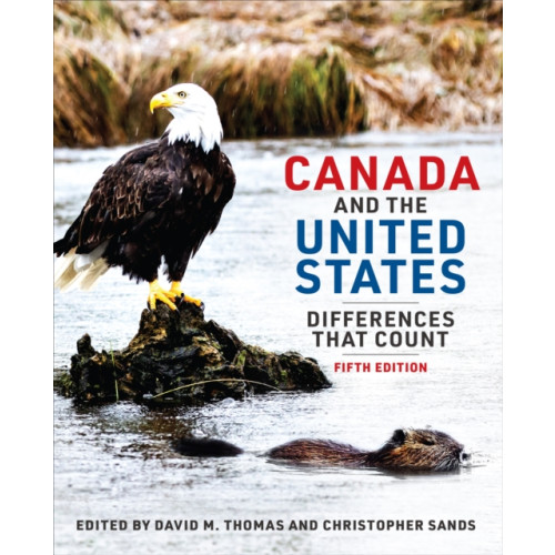 University of Toronto Press Canada and the United States (häftad, eng)