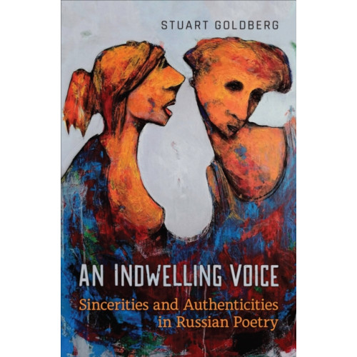 University of Toronto Press An Indwelling Voice (inbunden, eng)