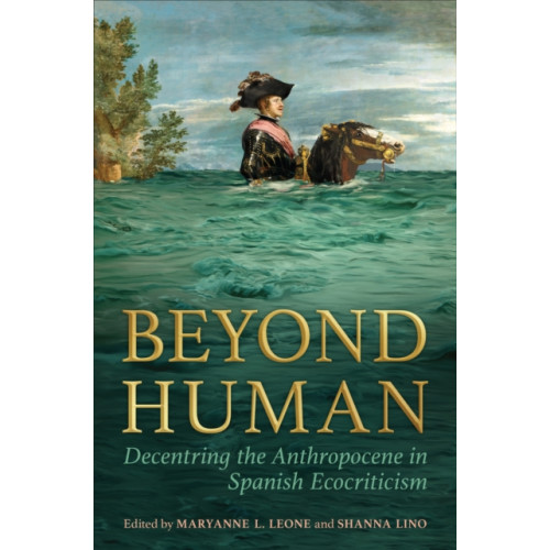 University of Toronto Press Beyond Human (inbunden, eng)