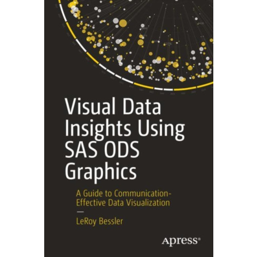 APress Visual Data Insights Using SAS ODS Graphics (häftad, eng)