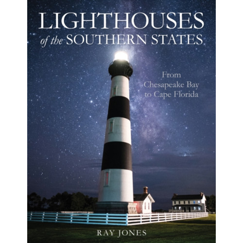 Rowman & littlefield Lighthouses of the Southern States (häftad, eng)