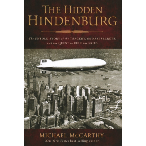 Rowman & littlefield The Hidden Hindenburg (häftad, eng)