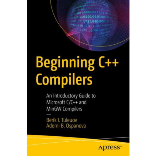 APress Beginning C++ Compilers (häftad, eng)