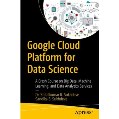 APress Google Cloud Platform for Data Science (häftad, eng)