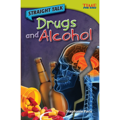 Teacher Created Materials, Inc Straight Talk: Drugs and Alcohol (häftad, eng)