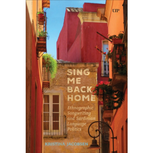 University of Toronto Press Sing Me Back Home (häftad, eng)