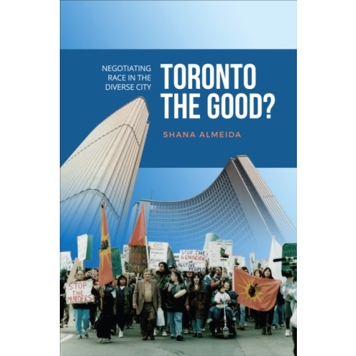 University of Toronto Press Toronto the Good? (häftad, eng)