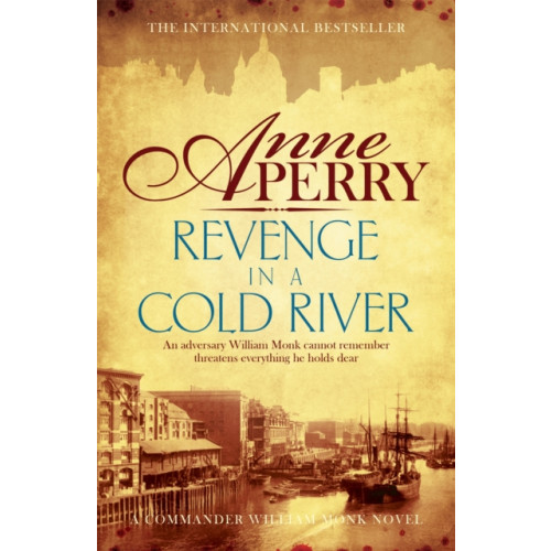 Headline Publishing Group Revenge in a Cold River (William Monk Mystery, Book 22) (häftad, eng)