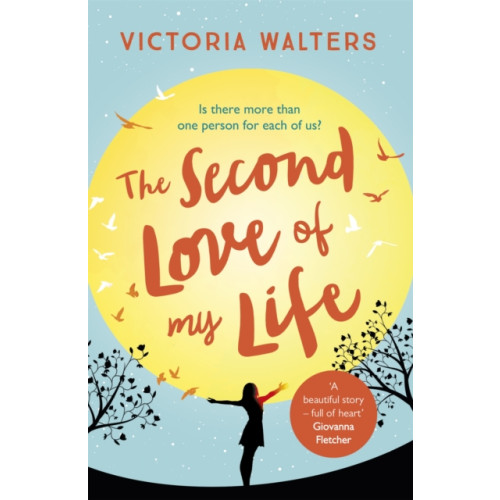 Headline Publishing Group The Second Love of My Life (häftad, eng)