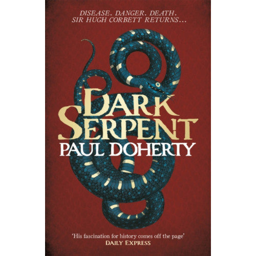 Headline Publishing Group Dark Serpent (Hugh Corbett Mysteries, Book 18) (häftad, eng)