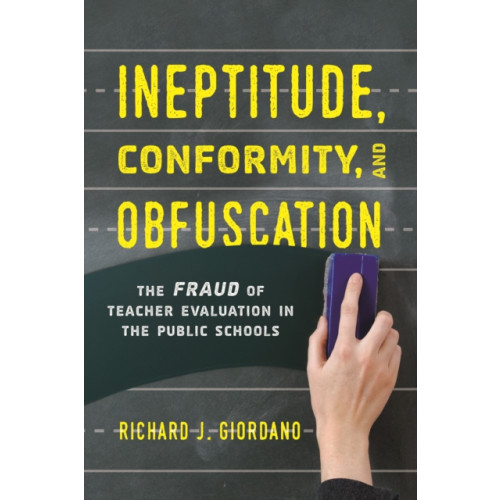 Rowman & littlefield Ineptitude, Conformity, and Obfuscation (inbunden, eng)