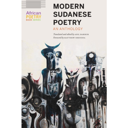 University of Nebraska Press Modern Sudanese Poetry (häftad, eng)