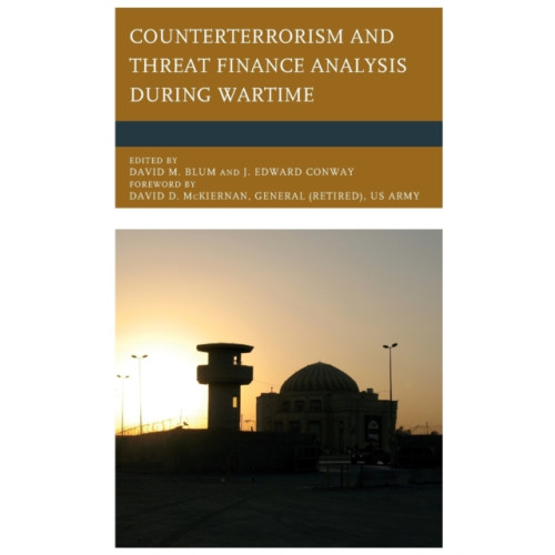 Lexington books Counterterrorism and Threat Finance Analysis during Wartime (häftad, eng)