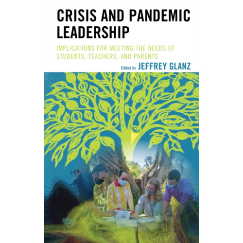 Rowman & littlefield Crisis and Pandemic Leadership (häftad, eng)