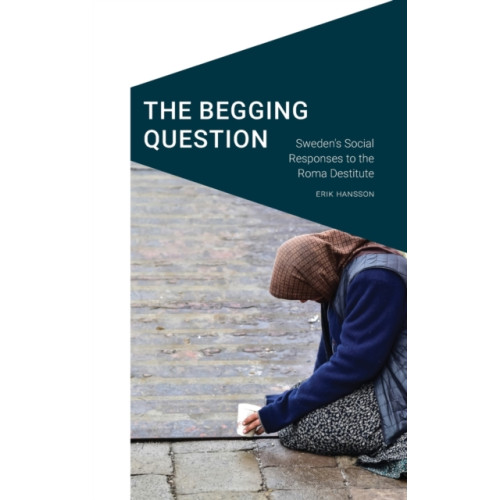 University of Nebraska Press The Begging Question (inbunden, eng)