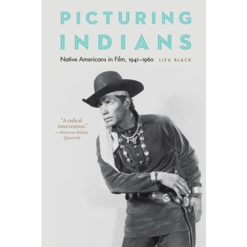 University of Nebraska Press Picturing Indians (häftad, eng)