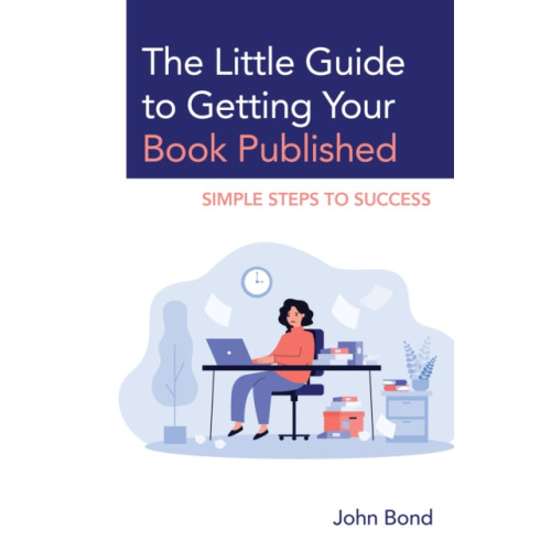 Rowman & littlefield The Little Guide to Getting Your Book Published (häftad, eng)